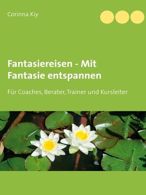 cover image of Fantasiereisen--Mit Fantasie entspannen